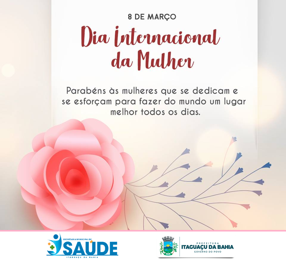 FELIZ DIA DA MULHER!