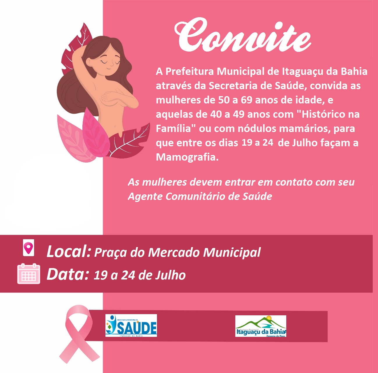 Atenção Mulheres de Itaguaçu da Bahia !