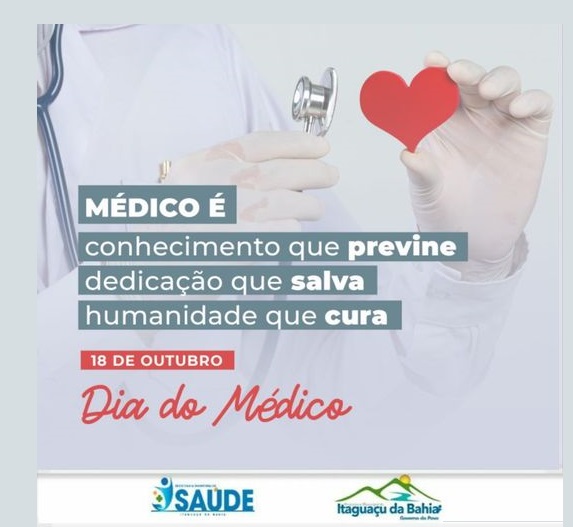 Parabéns a todos os profissionais pelo seu dia! 18 de outubro - Dia do Médico