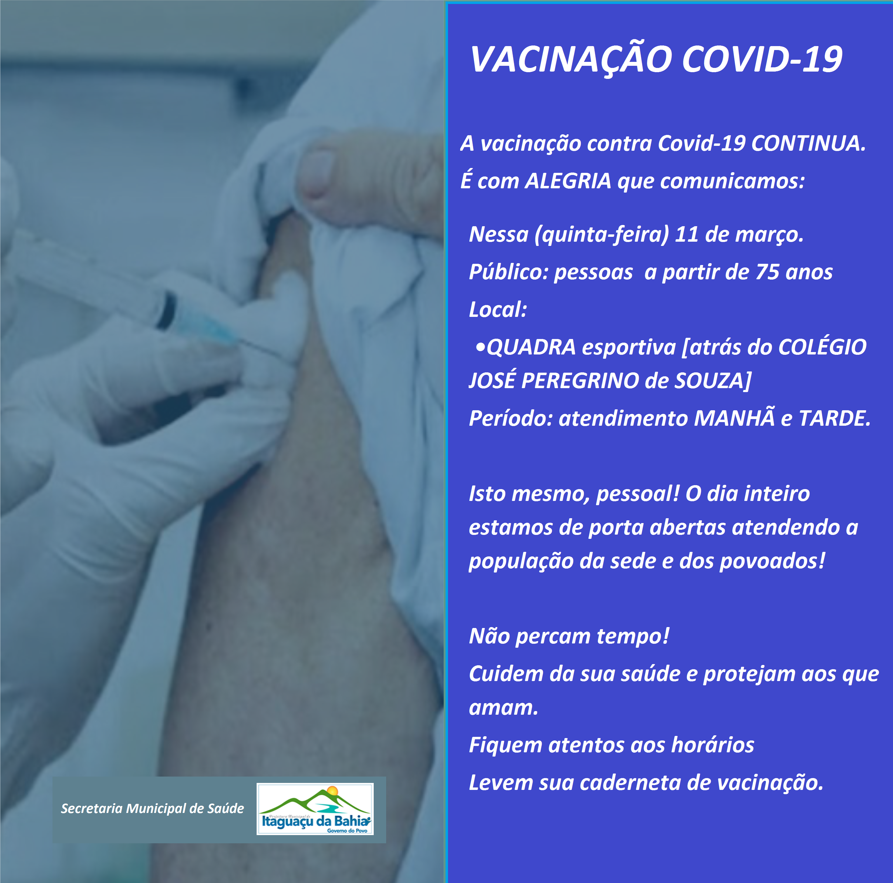 A vacinação contra Covid-19 CONTINUA.