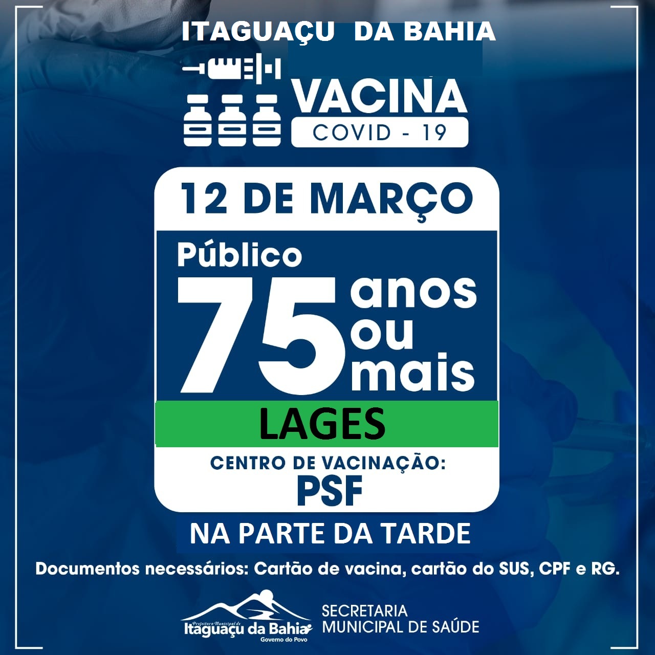 Itaguaçu da Bahia vacina -(12-03 ) LAGES