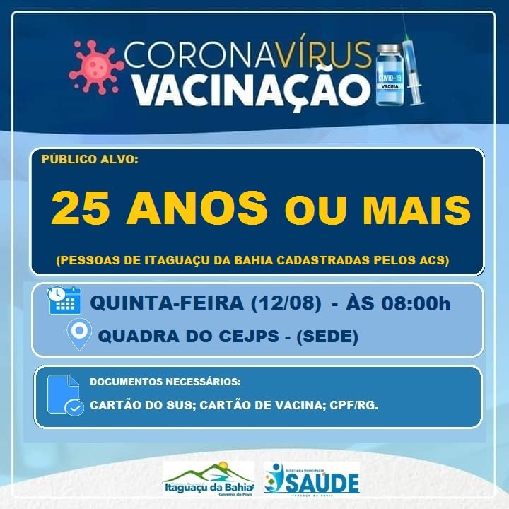 VACINAÇÃO CORONAVÍRUS 💉 🔵 NESSA QUINTA-FEIRA (12/08) 25 ANOS OU MAIS