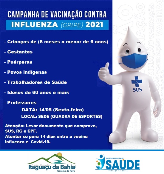 CAMPANHA DE VACINAÇÃO CONTRA INFLUENZA (GRIPE) 2021